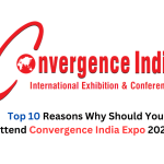 top-10-reasons-why-should-attend-convergence-india-expo-2023