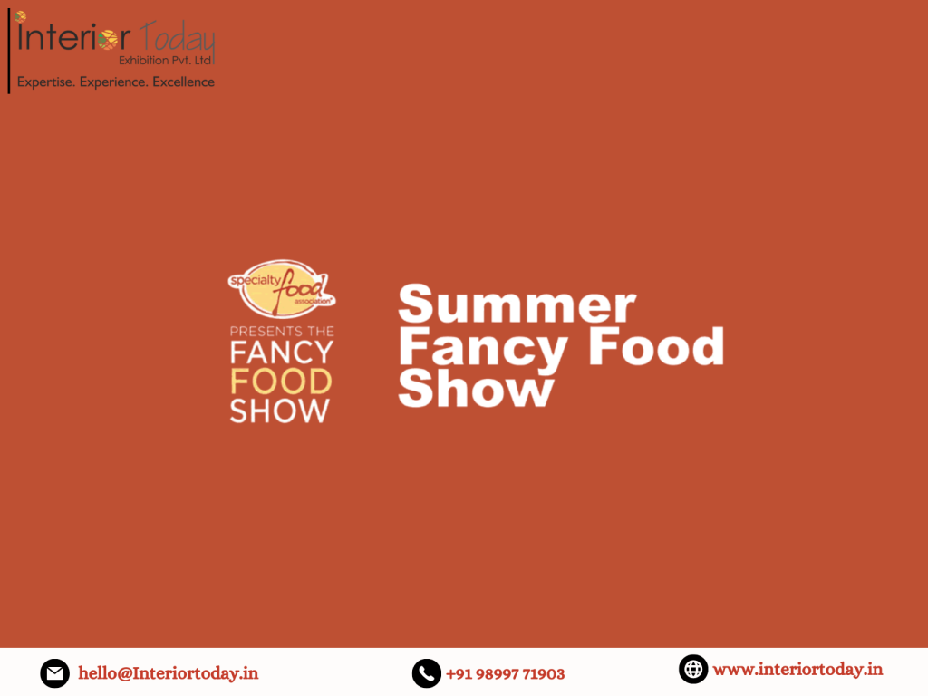 Summer 2023 Fancy Food Show - Exhibition Stand Design & Build