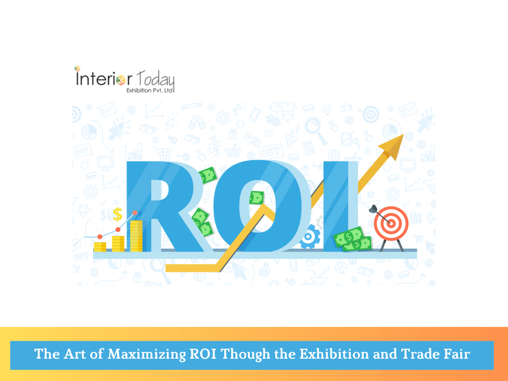 ROI Through The Exhibition And Trade Fairs
