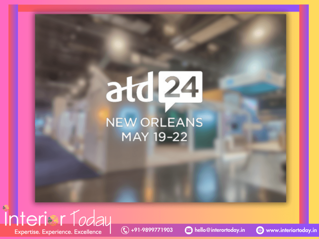 ATD conference 2024 new USA || Interior Today